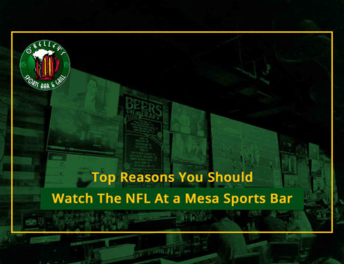 Top Reasons You Should Watch The NFL At a Mesa Sports Bar