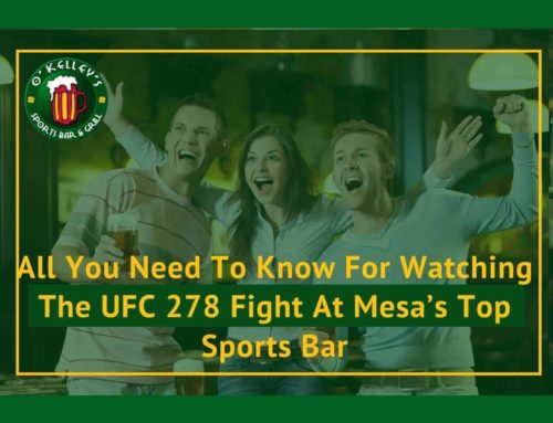 All You Need To Know For Watching The UFC 278 Fight At Mesa’s Top Sports Bar