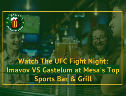 Watch The UFC Fight Night: Imavov VS Gastelum At Mesa’s Top Sports Bar & Grill